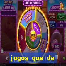 jogos que da dinheiro de verdade sem depositar